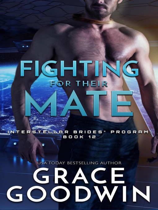Title details for Fighting For Their Mate by Grace Goodwin - Available